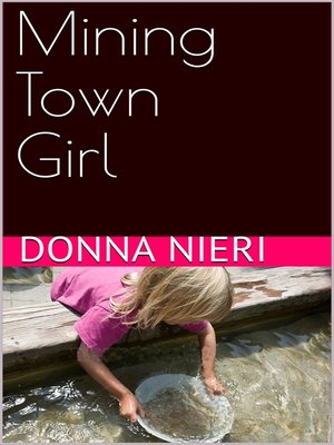 cover image of Mining Town Girl